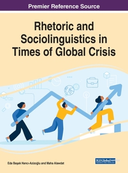 Hardcover Rhetoric and Sociolinguistics in Times of Global Crisis Book