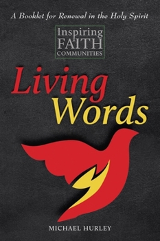 Paperback Living Words: Readings and Reflections on Inspiring Faith Communities Book