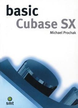 Paperback Basic Cubase SX (Basic Series) Book