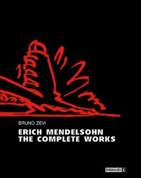 Hardcover Erich Mendelsohn - The Complete Works Book