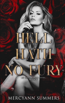 Hell Hath No Fury: An Ends World Novel, Book 5