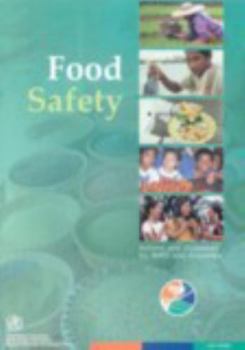 Food Safety: Actions and Outcomes for Who and Countries