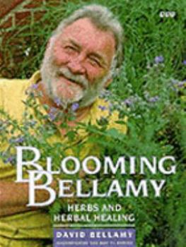 Hardcover Blooming Bellamy: Herbs and Herbal Healing Book