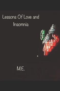 Paperback Lessons Of Love and Insomnia Book