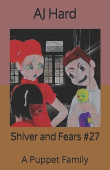 Paperback Shiver and Fears: A Puppet Family Book