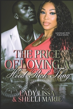 The Price of Loving a Hood Rich Thug: Standalone