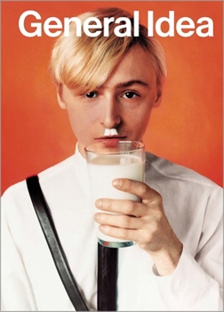 Paperback General Idea: A Retrospective (1969-1994) Book