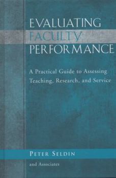 Hardcover Evaluating Faculty Performance Book