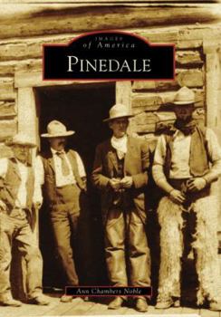 Pinedale - Book  of the Images of America: Wyoming