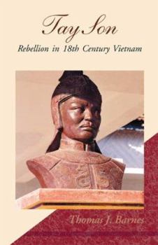 Paperback Tay Son: Rebellion in Eighteenth Century Vietnam Book