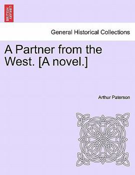 Paperback A Partner from the West. [A Novel.] Book