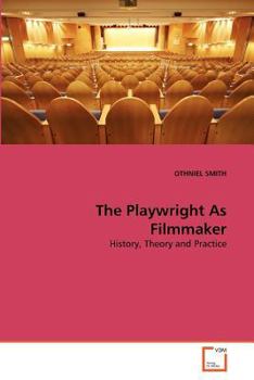 Paperback The Playwright As Filmmaker Book
