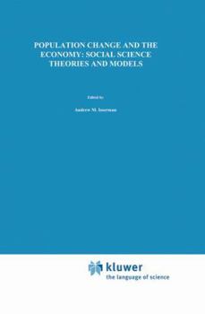 Hardcover Population Change and the Economy: Social Science Theories and Models Book
