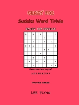 Paperback Crazy For Sudoku Word Trivia: Volume Three Book