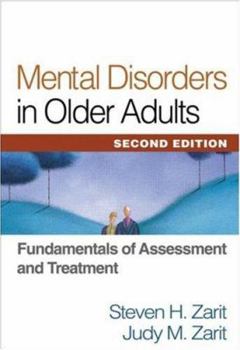 Hardcover Mental Disorders in Older Adults: Fundamentals of Assessment and Treatment Book