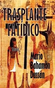 Paperback Trasplante Fatídico [Spanish] Book