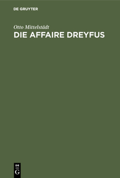 Hardcover Die Affaire Dreyfus: Eine Kriminalpolitische Studie [German] Book
