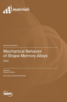 Hardcover Mechanical Behavior of Shape Memory Alloys: 2022 Book