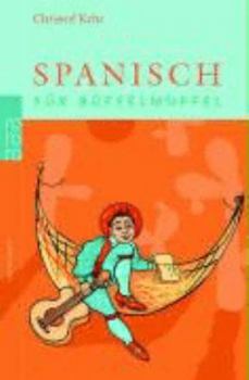 Paperback Spanisch für Büffelmuffel [German] Book