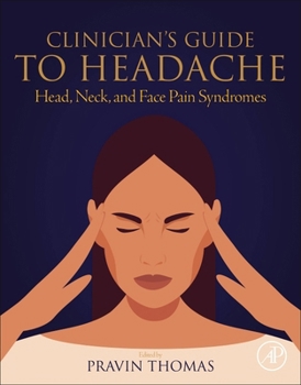 Paperback Clinician's Guide to Headache: Head, Neck, and Face Pain Syndromes Book
