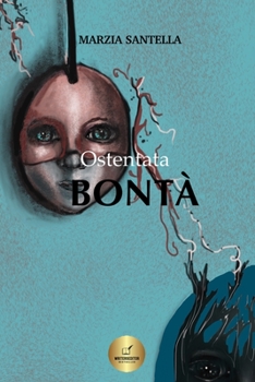 Paperback Ostentata Bontà [Italian] Book