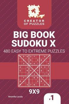 Creator of puzzles - Big Book Sudoku X 480 Easy to Extreme