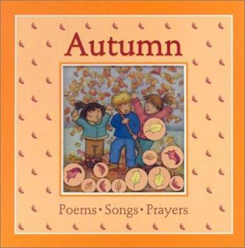 Autumn: Poems, Songs, Prayers (Weather Windows) - Book  of the Weather Windows / Windows On The Season