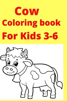 Paperback Cow Coloring book For Kids 3-6 [Large Print] Book