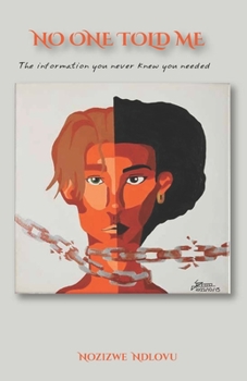 Paperback No One Told Me: The information you never knew you needed Book