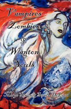 Paperback Vampires, Zombies, & Wanton Souls Book