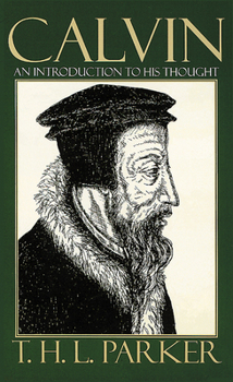 Paperback Calvin: an Intro to His Thought Book