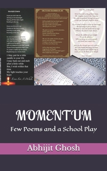 Paperback Momentum: Few Poems and a School Play Book