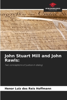 Paperback John Stuart Mill and John Rawls Book