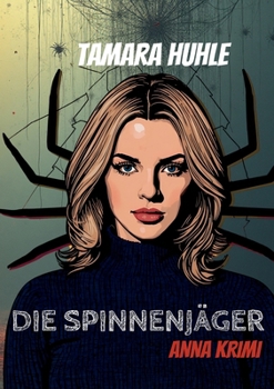 Paperback Die Spinnenjäger: Krimi mit Anna Kareni [German] Book