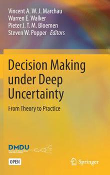 Hardcover Decision Making Under Deep Uncertainty: From Theory to Practice Book