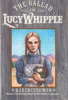 Hardcover The Ballad of Lucy Whipple Book