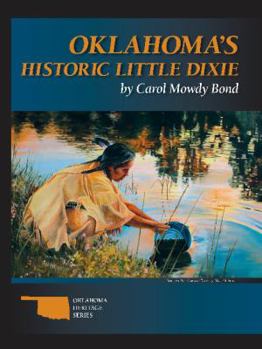 Hardcover Oklahoma's Historic Little Dixie Book