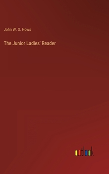 Hardcover The Junior Ladies' Reader Book