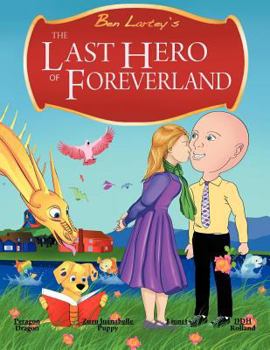 Paperback The Last Hero Of Foreverland Book