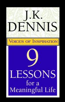 Paperback 9 Lessons for a Meaningful Life: Voices of Inspiration Book