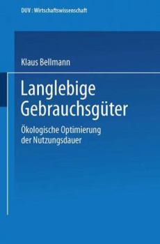 Paperback Langlebige Gebrauchsgüter: Ökologische Optimierung Der Nutzungsdauer [German] Book