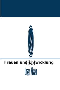 Paperback Frauen und Entwicklung [German] Book