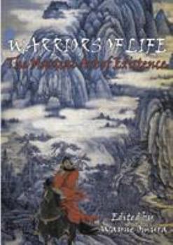 Paperback Warriors of Life: The Martial Art of Existence Book