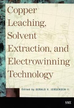 Paperback Copper Leaching, Solvent Extraction, and Electrowinning Technology Book