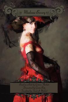 Paperback Madame Bovary: A Play in Three Acts Book