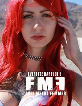 Paperback Full Metal Femmes: Sythe Seven vol. 2 Book