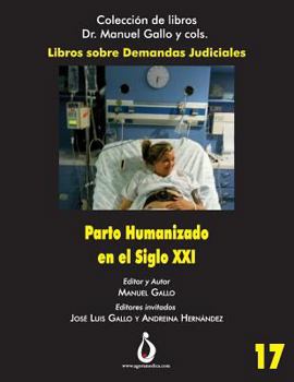 Paperback Parto Humanizado En El Siglo XXI [Spanish] Book