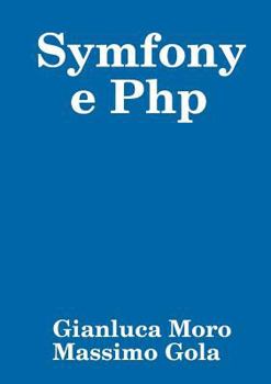 Paperback Symfony e Php [Italian] Book