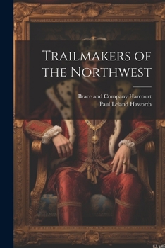 Trailmakers of the Northwest