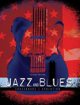 Misc. Supplies Jazz and Blues: Crossroads and Evolution Book